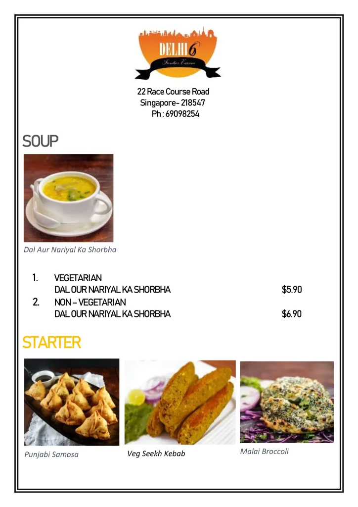 Delhi 6 Singapore soup, samosa, kebab Menu & Price List 2022