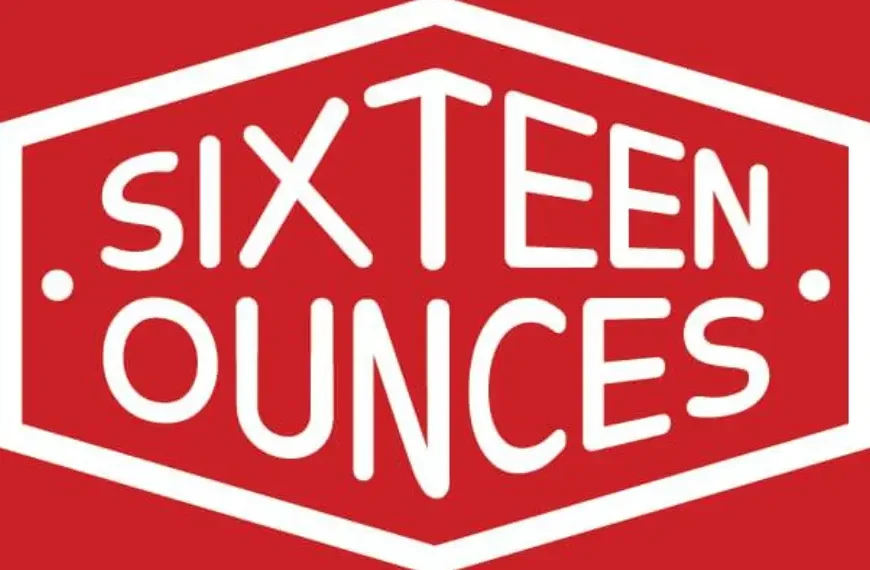 Sixteen Ounces Menu